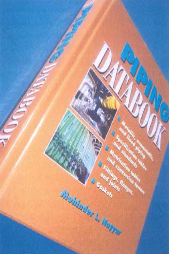 5.　3　書名：Piping Databook　初版　Mohinder L. Nayyar　著　857頁　McGraw-Hill 社　2002年発行　81.5US$　大型本