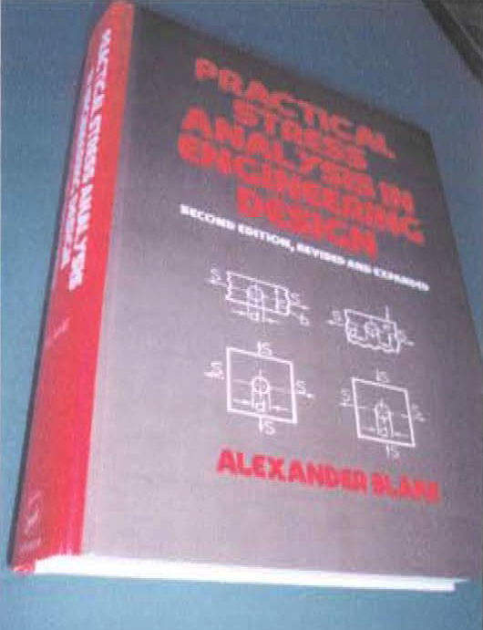 4.　1　書名：Practical Stress Analysis in Engineering Design　第2版　Alexander Blake 著　690頁　Marcel Dekker 社　1990年発行　95US$　